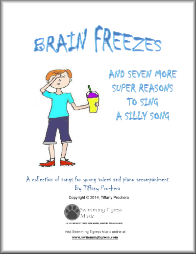Brain Freezes And Seven More Super Reasons To Sing A Silly Song